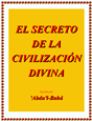 El Secreto de la Civilización Divina