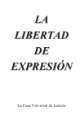 Casa Universal de Justicia - Libertad de expresión