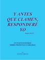 Quentin Farrand - Antes que clamen responderé Yo