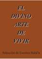 Mabel Hyde Paine - El Divino arte de vivir