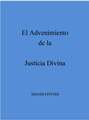 Shoghi Effendi - El Advenimiento de la Justicia Divina