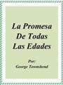 George Townshend - La Promesa de todas las Edades