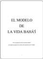 AEN Argentina - El modelo de la vida Bahá'í